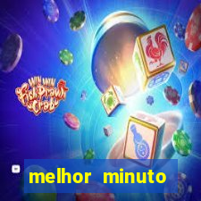 melhor minuto fortune ox